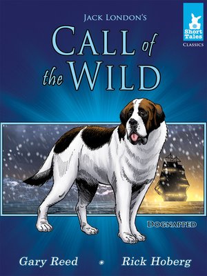 cover image of Call of the Wild Tale #1 Dognapped